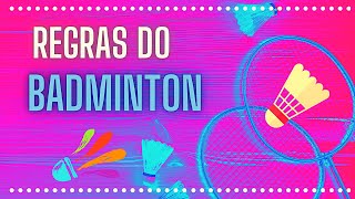 Regras do Badminton [upl. by Evvie277]