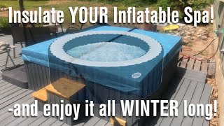 DIY Winterize your Intex Hot Tub [upl. by Ierna499]