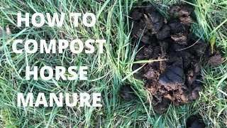 How to Compost Horse Manure [upl. by Uaeb290]