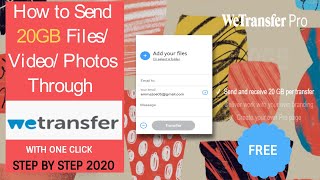 How to Transfer File through WeTransfer  How to Send Large FilesVideos Photos for Free 2020 [upl. by Kcim]