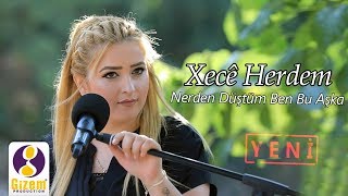 Xecê Herdem Nerden Düştüm Ben Bu Aşka Akustik [upl. by Enenaj]