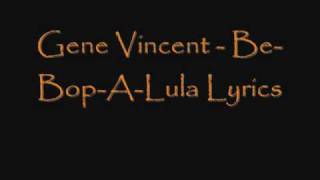 Gene Vincent  BeBopALula Lyrics [upl. by Schreiber]