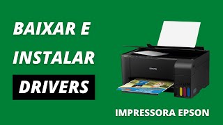 Como BAIXAR e INSTALAR DRIVERS da Impressora EPSON [upl. by Darn788]