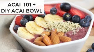 ACAI 101  How To Make an ACAI BOWL [upl. by Dyraj]