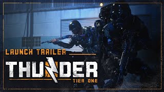 Thunder Tier One  Official Launch Trailer [upl. by Shara]