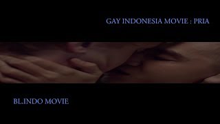 INDONESIA GAY MOVIE  PRIA ENG SUB [upl. by Latsyrd321]