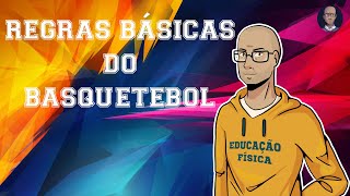 Regras Básicas de Basquetebol [upl. by Giraldo]