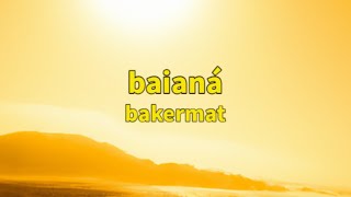 Baiana 1 Hour [upl. by Wise]