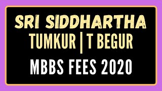 Fee Structure of Siddhartha Medical College Tumkur  T Begur [upl. by Gnilyarg]