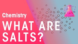 What Are Salts  Acids Bases amp Alkalis  Chemistry  FuseSchool [upl. by Ayote]