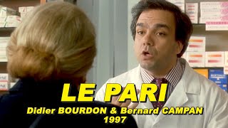 LE PARI 1997 Didier Bourdon Bernard Campan bourdon campan lepari inconnus répliquescultes [upl. by Eissej597]