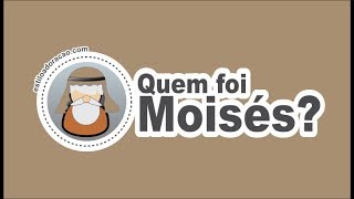 Quem foi Moisés A historia de Moisés na Bíblia [upl. by Aylward87]