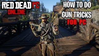 How to Unlock and Use Gun TricksFlips in Red Dead Redemption 2 Online  FOR PC Players [upl. by Cecilius]