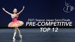 YAGP Japan 2021  PreCompetitive Top 12 Classical Ballet Variations [upl. by Eojyllib]