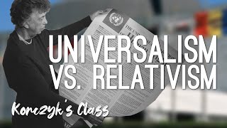 Universalism vs Relativism Human Rights [upl. by Sessilu]