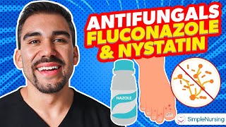 Pharmacology  Antifungals  Fluconazole Nystatin nursing RN PN NCLEX [upl. by Lyrahs]