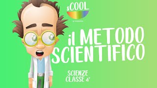 sCOOL  Scienze  Il Metodo Scientifico  VIDEO LEZIONE [upl. by Oramlub]