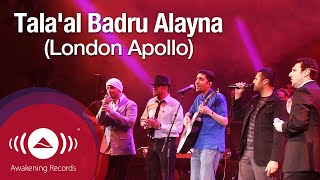 Talaal Badru Alayna  طلع البدر علينا  Awakening Live at The London Apollo [upl. by Judas]