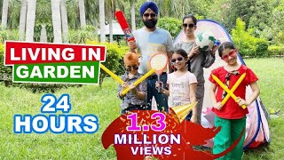 Challenge  Living In Garden  24 Hours  Ramneek Singh 1313 RS1313Live [upl. by Kcirret]