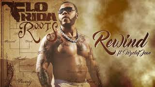 Flo Rida  Rewind feat Wyclef Jean Official Audio [upl. by Pufahl]