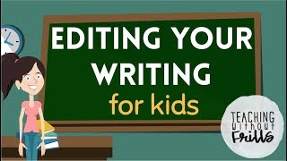 Editing Writing for Kids First and Second Grade [upl. by Eillen]