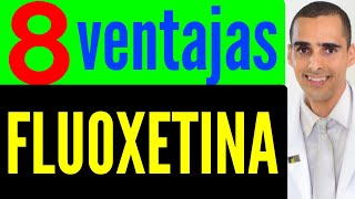 8 ventajas de la FLUOXETINA los beneficios de la fluoxetina [upl. by Erhard611]