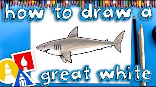 How To Draw A Great White Shark [upl. by Meikah]