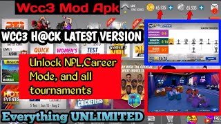 Wcc3 Mod Apk🔥Unlocked NPLCareer Modeetc🤑Wcc3 Hck Latest Version  Unlimited Everything  183 [upl. by Aketal]