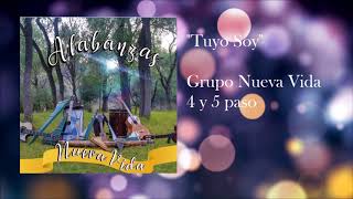 TUYO SOY  ALABANZA 4 Y 5 PASO  GRUPO NUEVA VIDA ATIZAPAN [upl. by Neirda]