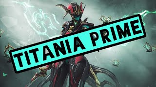 How To Get Titania Prime  Warframe Relic Farming Guide 2020 [upl. by Noyart]