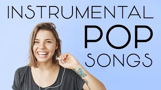 Instrumental Pop Songs  Work Music  2 Hours [upl. by Laurette]