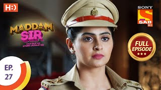 Maddam Sir  Ep 27  Full Episode  17th July 2020 [upl. by Rengia]