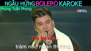 Ngẫu Hứng Bolero Karoke  Full HD   Đàm Vĩnh Hưng Cover Tuấn Phong Official  PTP TV [upl. by Fernyak419]