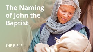 Luke 1  The Naming of John the Baptist  The Bible [upl. by Marijane302]