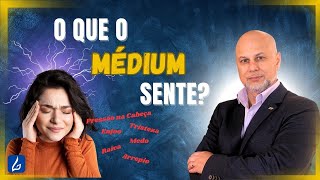 O que o medium sente Sintomas da mediunidade  Desenvolvimento Mediúnico [upl. by Katuscha]