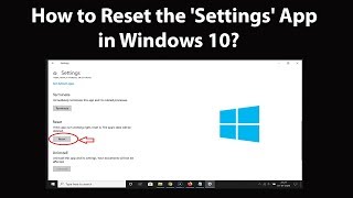 How to Reset the Settings App in Windows 10 [upl. by Killoran]