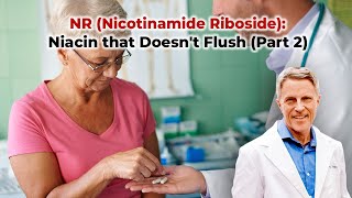 NR Nicotinamide Riboside Niacin that doesnt Flush INTRODUCTION [upl. by Ylera]