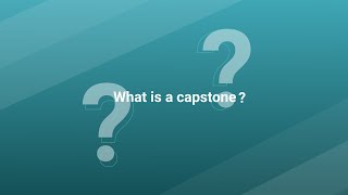 What is a capstone [upl. by Kapoor]