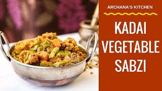 Kadai Vegetable Sabzi Recipe by Archanas Kitchen [upl. by Aryt]