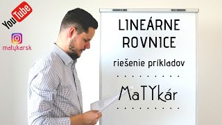 LINEÁRNE ROVNICE 1  riešenie jednoduchých príkladov [upl. by Dick]