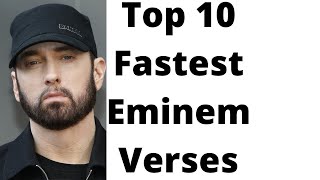 Top 10 Fastest Eminem Verses Updated [upl. by Vine]