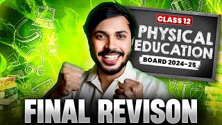 Physical Education Complete ONESHOT for Class 12 Boards 202425 🔥 Score 100 in PE cbse [upl. by Ennovihc]