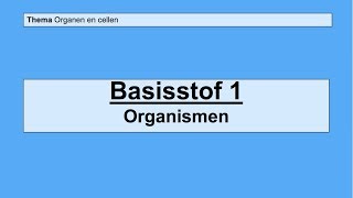 VMBO 3  Organen en cellen  Basisstof 1 Organismen [upl. by Foster]