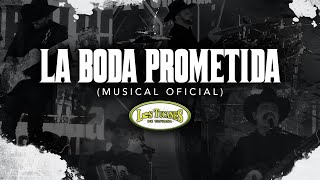 La Boda Prometida – Los Tucanes De Tijuana Musical Oficial [upl. by Rue]