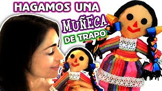 Hagamos una Muñeca de Trapo Mexicana SIN COSER por DIY con Marlene Campos [upl. by Ogdon]