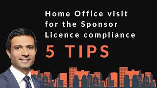 UK Home Office visit for the Sponsor Licence compliance  5 Tips [upl. by Sialac]