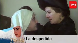 La despedida  Teresa de Los Andes  T1E4 [upl. by Leihcim421]