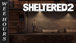 Buttering Up  Sheltered 2 Part 21 [upl. by Ettevi]