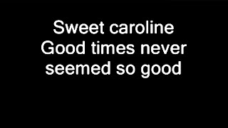 Neil Diamond  quotSweet Carolinequot Lyrics [upl. by Ahsimac]