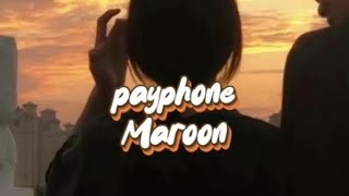 payphone Maroon slowed version [upl. by Yvaht]